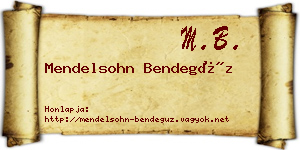 Mendelsohn Bendegúz névjegykártya
